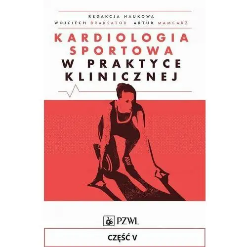 Kardiologia sportowa w praktyce klinicznej. Część 5