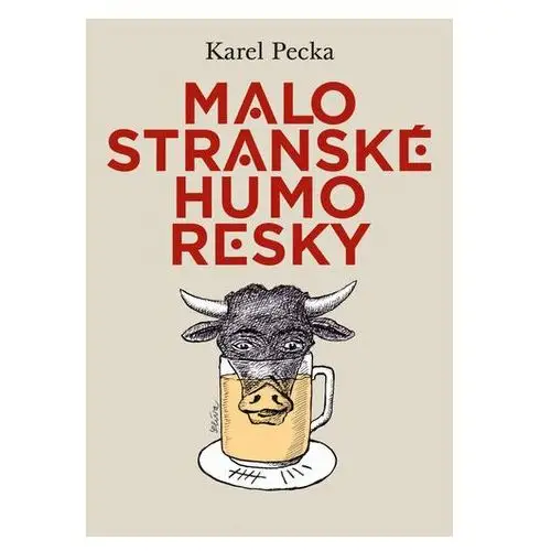 Malostranské humoresky Karel pecka