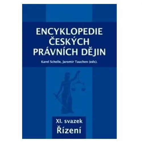 Encyklopedie českých právních dějin, xi. svazek Řízení Karel schelle