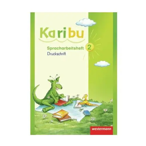 Karibu 2. Spracharbeitsheft. Druckschrift