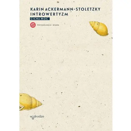 Karin ackermann-stoletzky Introwertyzm. cicha moc