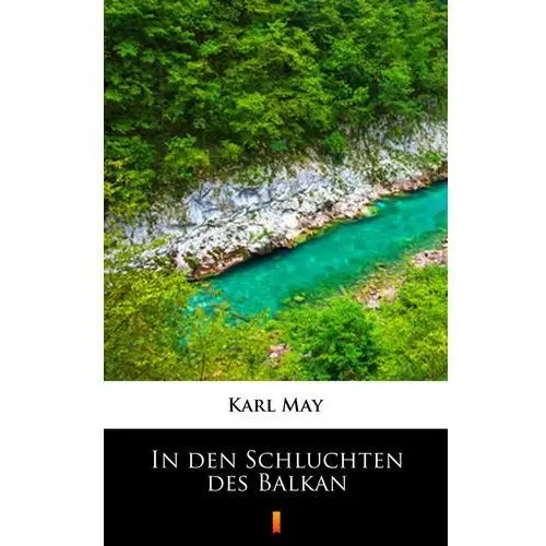 Karl may In den schluchten des balkan