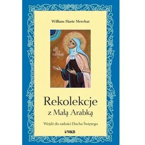 Rekolekcje z małą arabką