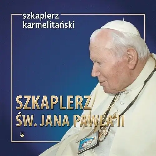 Karmelitów bosych Szkaplerz św. jana pawła ii