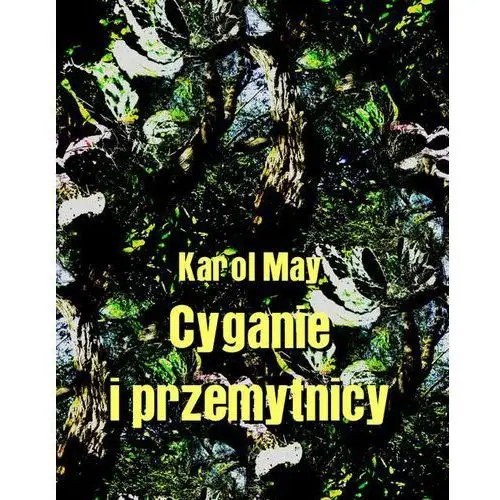 Karol may Cyganie i przemytnicy