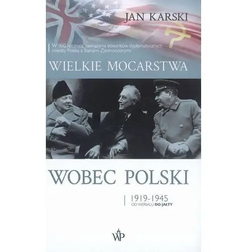 Karski jan Wielkie mocarstwa wobec polski 1919-1945