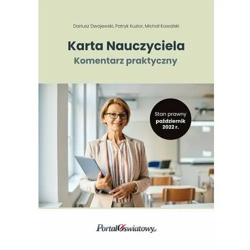 Karta Nauczyciela. Komentarz praktyczny