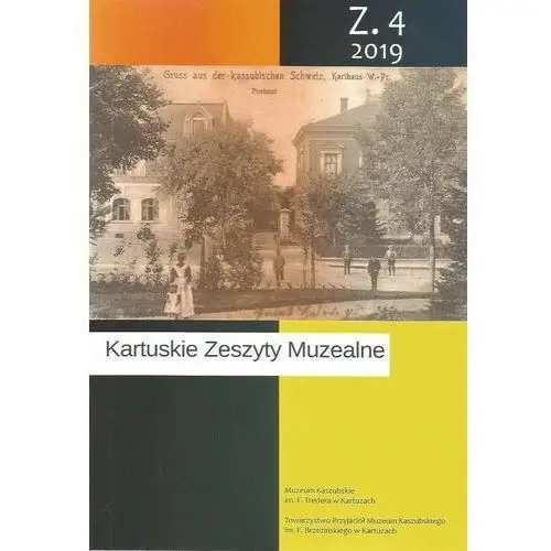 Kartuskie Zeszyty Muzealne 4/2019