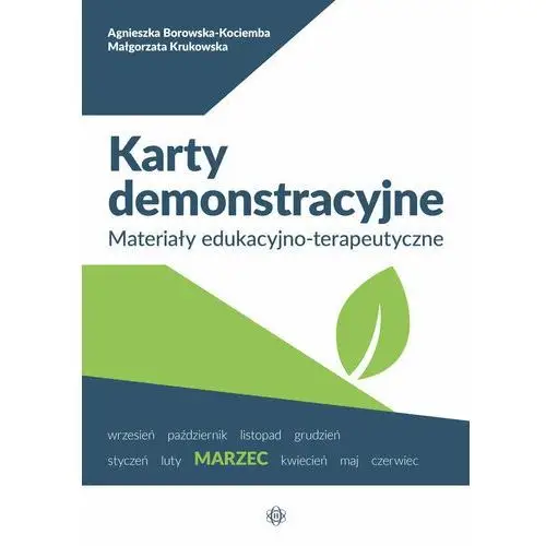 Karty demonstracyjne. Marzec. Materiały edukacyjno-terapeutyczne