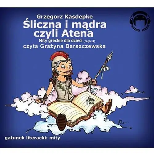 Kasdepke grzegorz Audiobook śliczna i mądra czyli atena