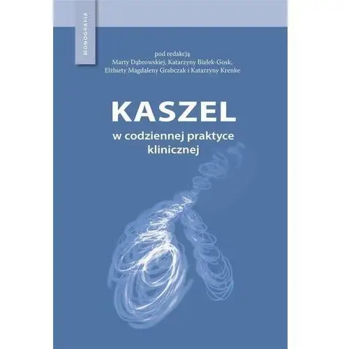 Kaszel w codziennej praktyce klinicznej