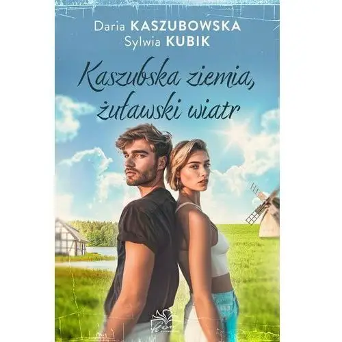 Kaszubska ziemia, żuławski wiatr