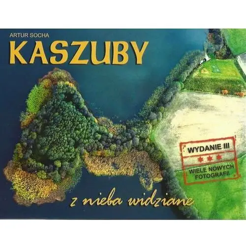 Kaszuby z nieba widziane