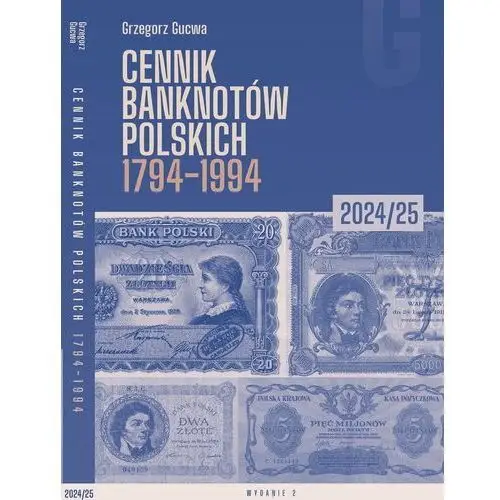 Katalog Cennik Banknotów Polskich 1794-1994, G. Gucwa cennik giełdowy