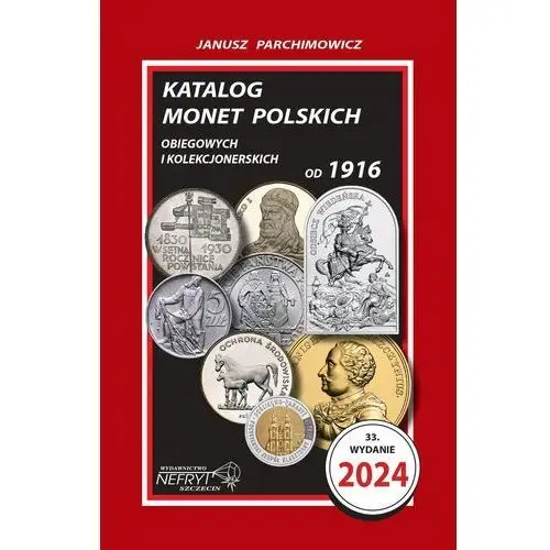 Katalog monet polskich Janusz Parchimowicz 2024