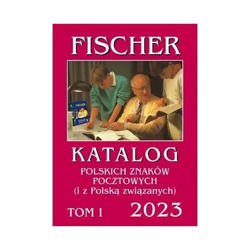 Katalog Znaczków Fischer Tom 1 2023