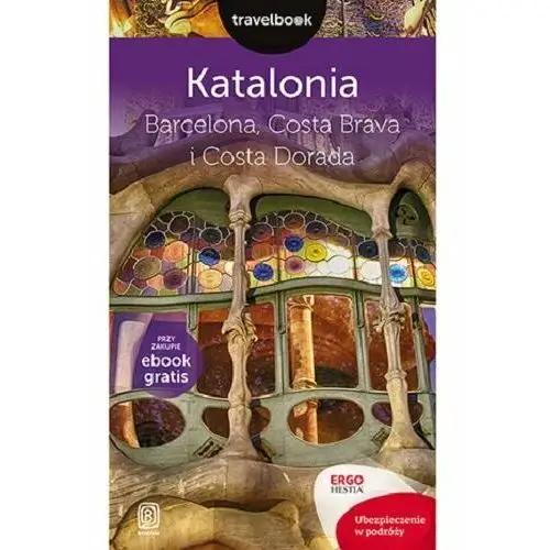 Katalonia. Barcelona, Costa Brava i Costa Dorada