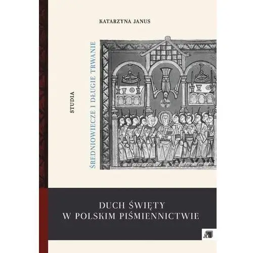 Duch święty w polskim piśmiennictwie, AZ#9EC4EBD4EB/DL-ebwm/pdf