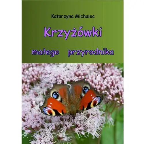 Krzyżówki małego przyrodnika, AZ#CA6FDE08EB/DL-ebwm/pdf