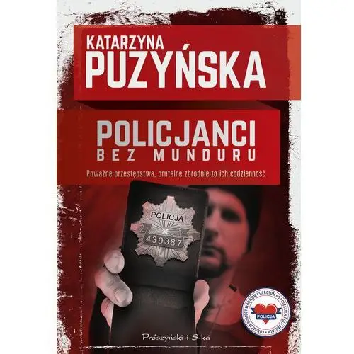 Katarzyna puzyńska Policjanci. bez munduru