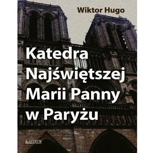 Katedra Najświętszej Marii Panny w Paryżu