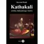 Kathakali - sztuka indyjskiego teatru Wydawnictwo akademickie dialog Sklep on-line