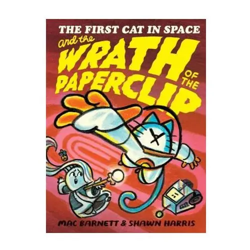 The First Cat in Space and the Wrath of the Paperclip