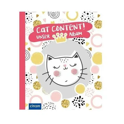 Cat Content! Unser Album (Katze) Katins-Riha, Janine