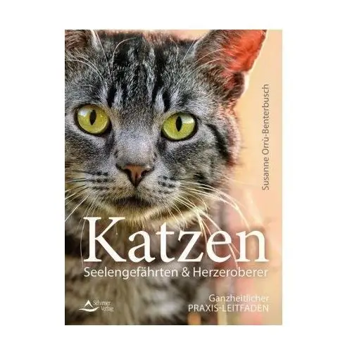 Katzen - Seelengefährten & Herzeroberer