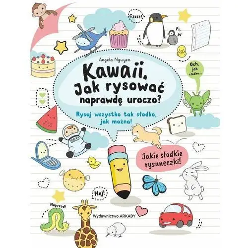 Kawaii. Jak rysować naprawdę uroczo?