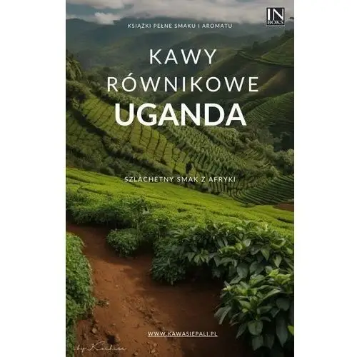 Kawy równikowe. Uganda