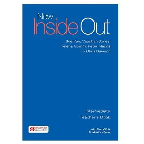 Kay, sue New inside out intermediate: teacher´s book with ebook and test cd pack