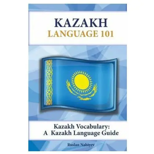 Kazakh vocabulary: a kazakh language guide Preceptor language guides