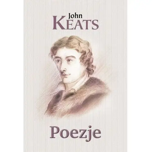 Poezje keats - john keats Keats john