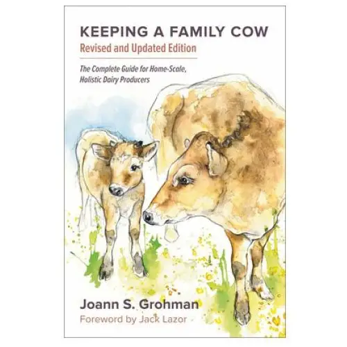 Keeping a family cow Chelsea green publishing co