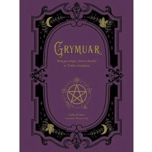 K.e.liber Grymuar. księga magii, która obudzi w tobie wiedźmę