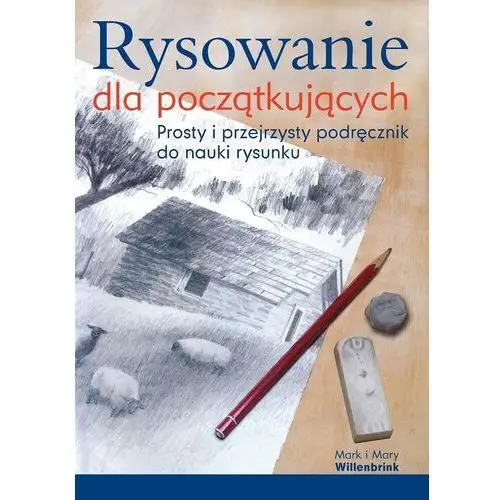 Rysowanie dla początkujących. prosty i przejrzysty podręcznik do nauki rysunku