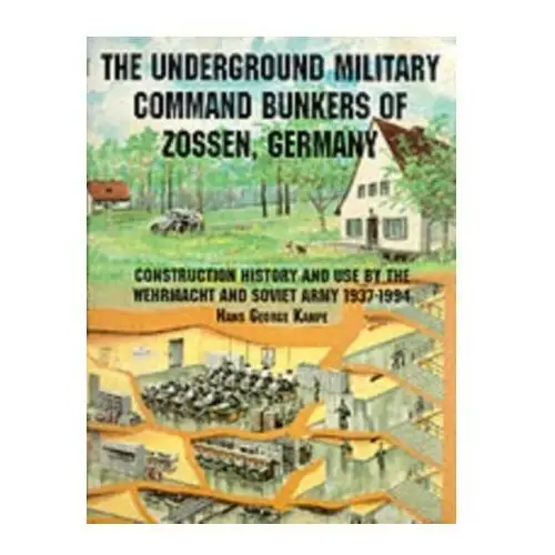 Underground Military Command Bunkers of Zossen, Germany Kemper, Hans