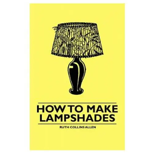 How to make lampshades Kennelly press