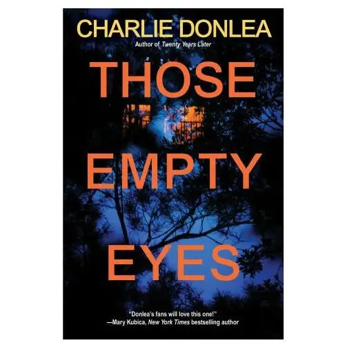 Kensington pub corp Those empty eyes: a chilling novel of suspense with a shocking twist