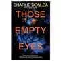 Kensington pub corp Those empty eyes: a chilling novel of suspense with a shocking twist Sklep on-line