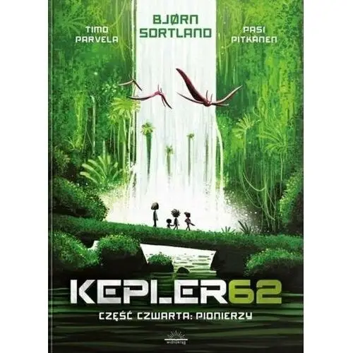 Kepler62 T.4 Pionierzy