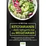 Ketotarianin - dieta ketogeniczna dla wegetarian. Kompletny przewodnik jak zwiększyć energię, poprawić funkcjonowanie mózgu, zrzucić zbędne kilogram Sklep on-line