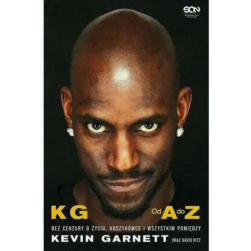 Kevin Garnett. Od A do Z. Bez cenzury o życiu, koszykówce i wszystkim pomiędzy