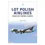 LOT Polish Airlines: Wings of Central Europe Sklep on-line