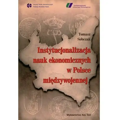Instytucjonalizacja nauk ekonomicznych w polsce międzywojennej - tomasz sobczak (pdf)