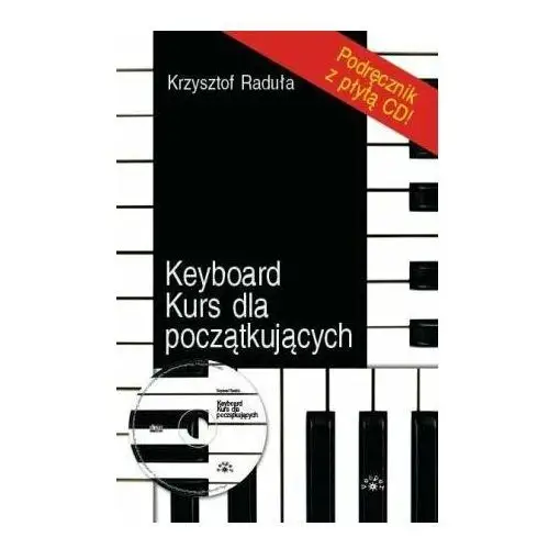 Keyboard. Kurs dla początkujących + CD