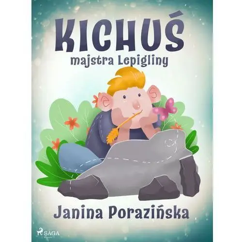 Kichuś majstra lepigliny