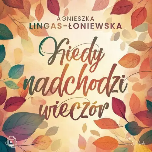 Kiedy nadchodzi wieczór