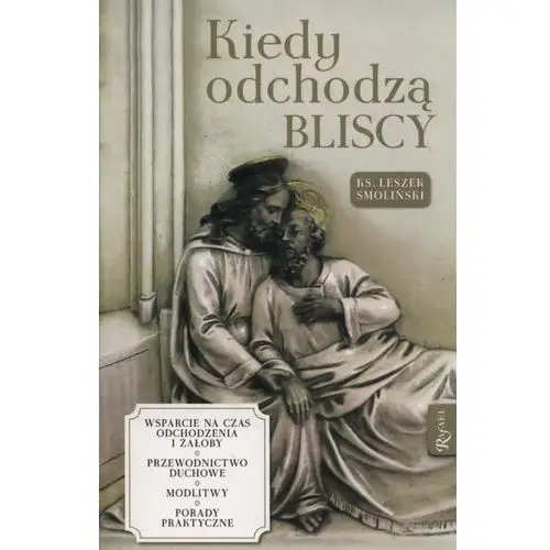 Kiedy odchodzą bliscy